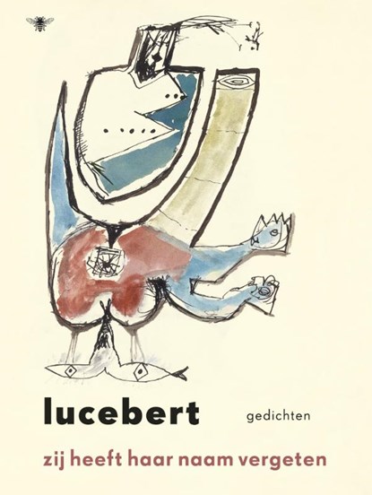Zij heeft haar naam vergeten, Lucebert - Paperback - 9789023469544