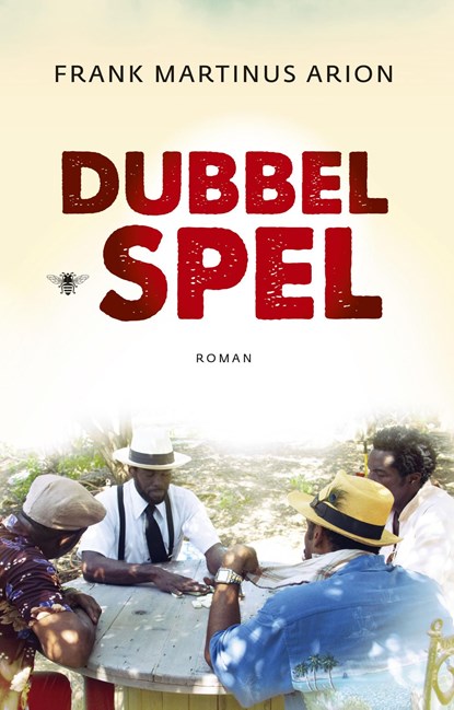 Dubbelspel, Frank Martinus Arion - Ebook - 9789023469797