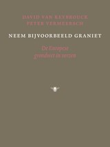 Neem bijvoorbeeld graniet - David Van Reybrouck ; Peter Vermeersch - 9789023469841