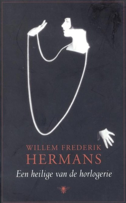 Een heilige van de horlogerie, Willem Frederik Hermans - Ebook - 9789023471394