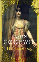Het boze oog - Jason Goodwin - 9789023471431