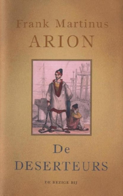 De deserteurs, Frank Martinus Arion - Ebook - 9789023471486