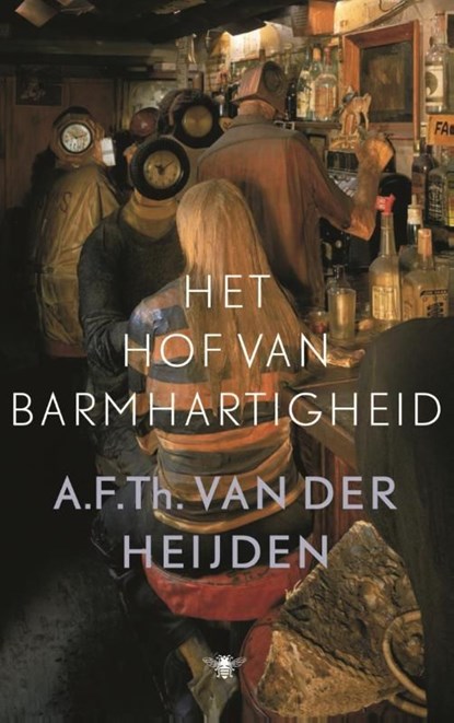 Het hof van barmhartigheid, A.F.Th. van der Heijden - Ebook - 9789023472070