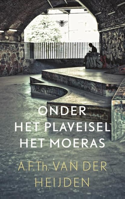 Onder het plaveisel het moeras, A.F.Th. van der Heijden - Ebook - 9789023472162