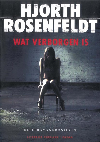 Wat verborgen is, ROSENFELDT, Hjorth - Paperback - 9789023472223