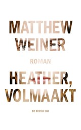 Heather, volmaakt | Matthew Weiner | 9789023472391