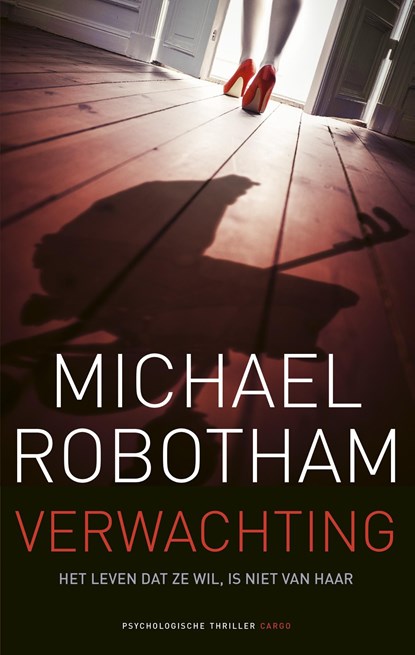 Verwachting, Michael Robotham - Ebook - 9789023472919