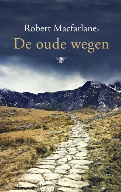 De oude wegen, Robert Macfarlane - Paperback - 9789023473138