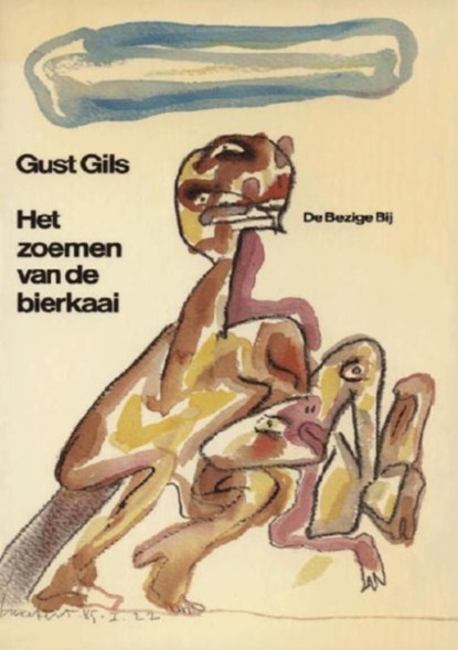 Het zoemen van de bierkaai, Gust Gils - Ebook - 9789023473718