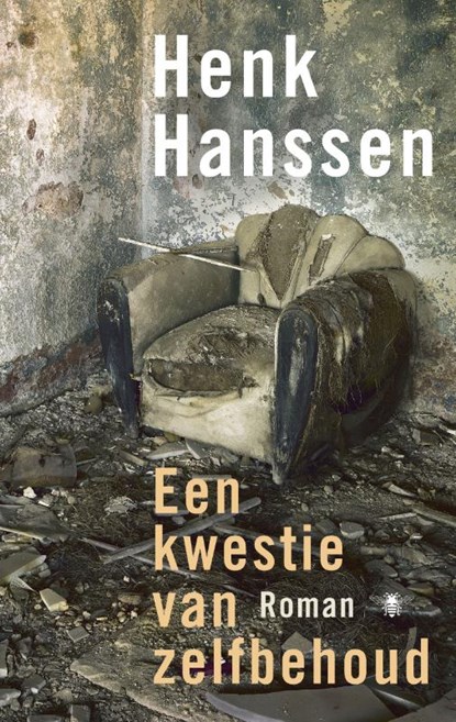Een kwestie van zelfbehoud, Henk Hanssen - Paperback - 9789023474128