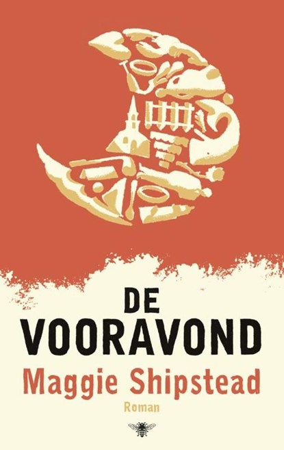 De vooravond, Maggie Shipstead - Ebook - 9789023474661