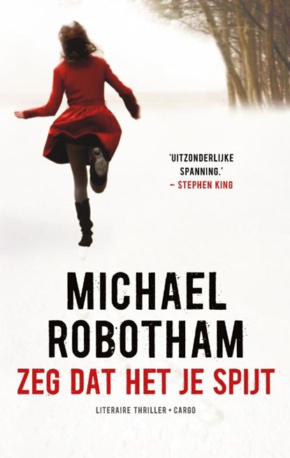 O'Loughlin 6 : Zeg dat het je spijt, Michael Robotham - Paperback - 9789023474876