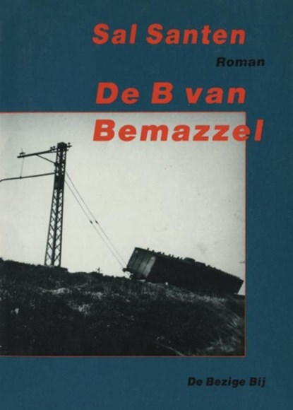 De B van Bemazzel, Sal Santen - Ebook - 9789023475019