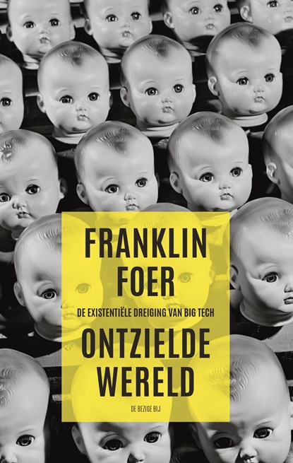Ontzielde wereld, Franklin Foer - Ebook - 9789023475101