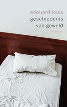 Geschiedenis van geweld | Édouard Louis | 