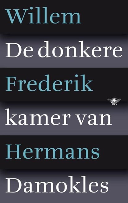 De donkere kamer van Damokles, Willem Frederik Hermans - Ebook - 9789023475606