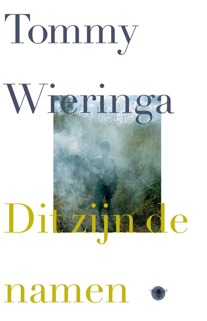 Dit zijn de namen, Tommy Wieringa - Ebook - 9789023475712