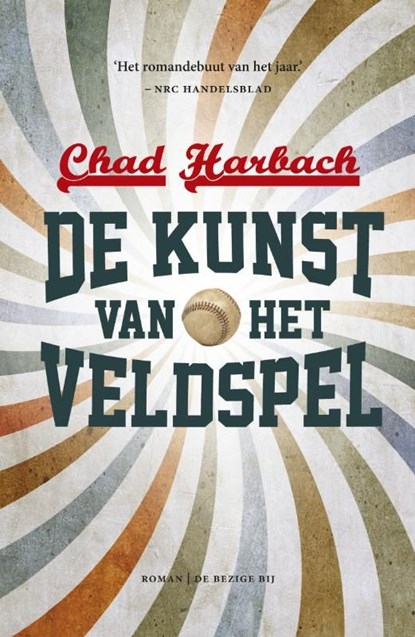 De kunst van het veldspel, Chad Harbach - Ebook - 9789023476344