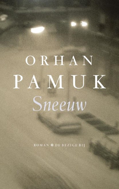 Sneeuw, Orhan Pamuk - Paperback - 9789023476481