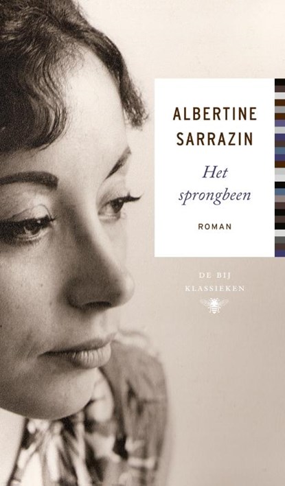 Het sprongbeen, Albertine Sarrazin - Gebonden - 9789023476863