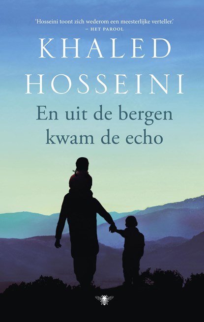 En uit de bergen kwam de echo, Khaled Hosseini - Ebook - 9789023477006