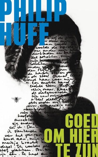 Goed om hier te zijn, Philip Huff - Paperback - 9789023477266