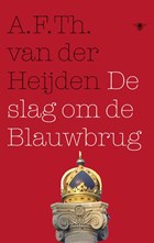 De slag om de Blauwbrug | A.F.Th. van der Heijden | 