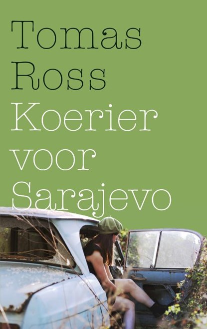Koerier voor Sarajevo, Tomas Ross - Paperback - 9789023477433