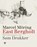 East Bergholt, Marcel Möring - Gebonden - 9789023477969