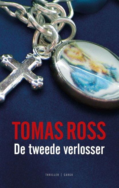 De tweede verlosser, Tomas Ross - Ebook - 9789023478584