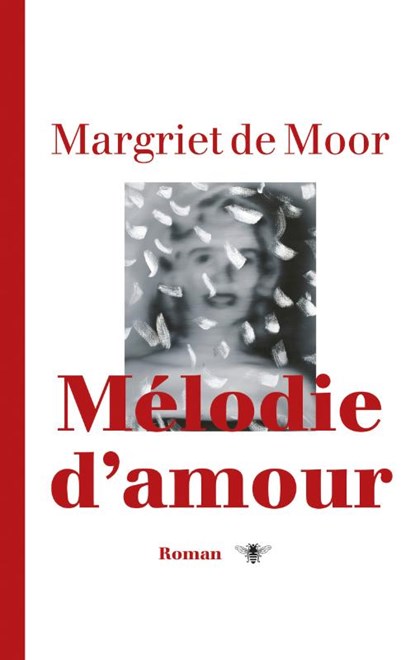 Melodie d'amour, Margriet de Moor - Gebonden - 9789023478669