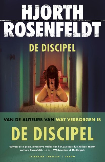 Bergmankronieken 2 : De discipel, Hjorth Rosenfeldt - Paperback - 9789023478997