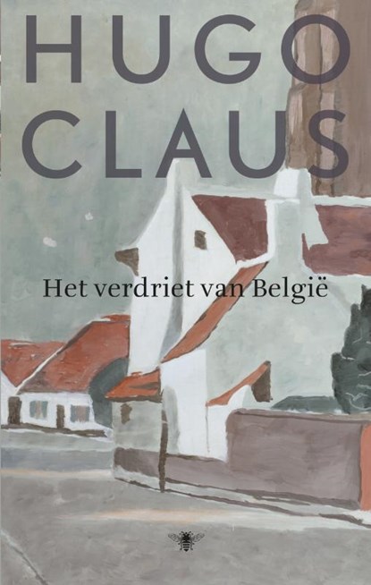 Het verdriet van België, Hugo Claus - Gebonden - 9789023479062