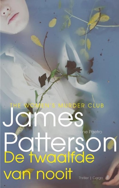 De twaalfde van nooit, James Patterson - Ebook - 9789023479406