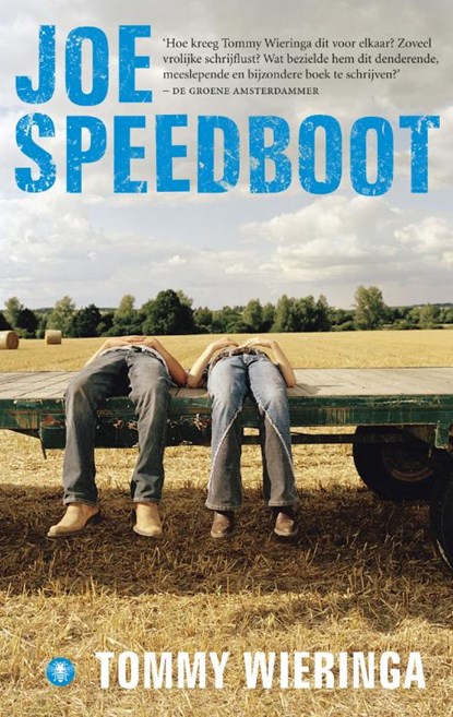 Joe Speedboot, Tommy Wieringa - Paperback - 9789023479437