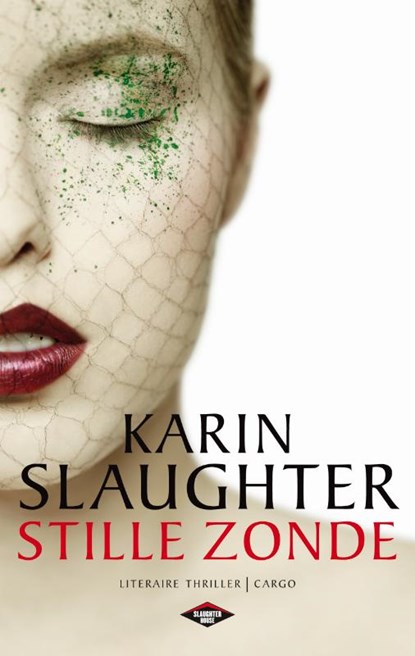 Stille zonde, Karin Slaughter - Paperback - 9789023479796