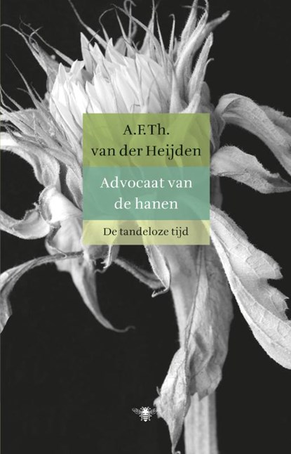 Advocaat van de hanen, A.F.Th. van der Heijden - Gebonden - 9789023479925
