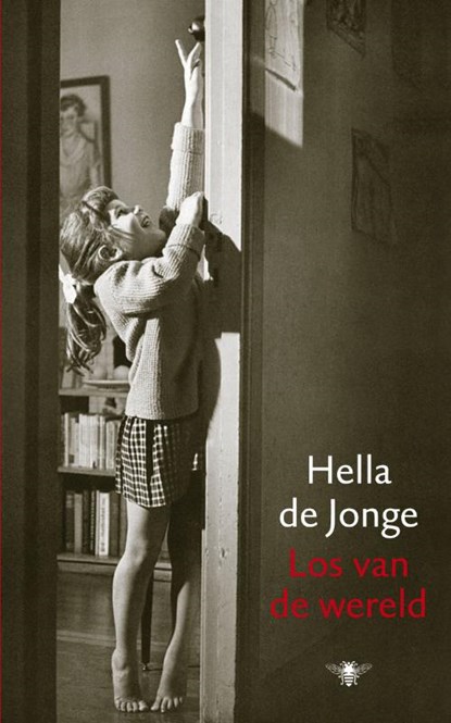 Los van de wereld, Hella de Jonge - Paperback - 9789023481904