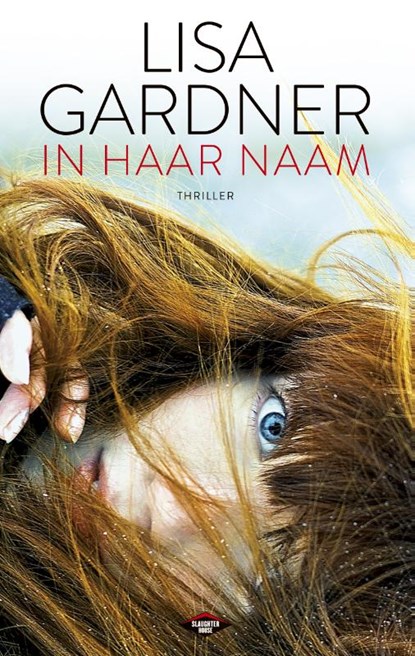 In haar naam, Lisa Gardner - Paperback - 9789023482185