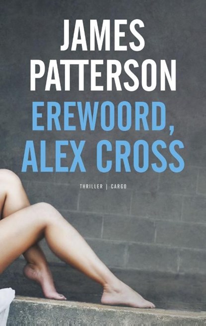 Erewoord, Alex Cross, James Patterson - Ebook - 9789023482789