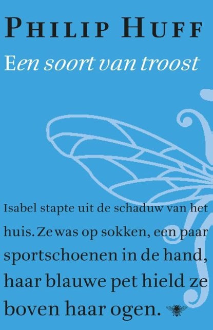 Een soort van troost, Philip Huff - Ebook - 9789023484332