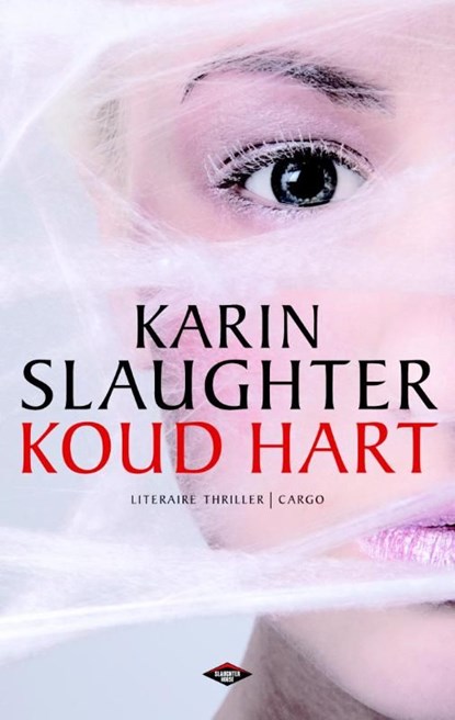Koud hart, Karin Slaughter - Ebook - 9789023485148