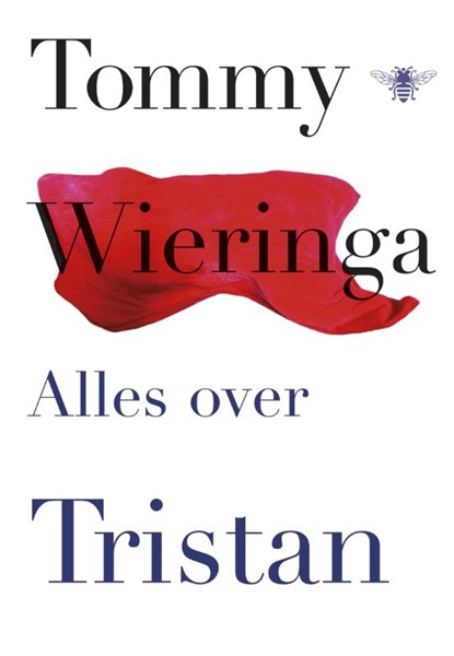 Alles over Tristan, Tommy Wieringa - Gebonden - 9789023485537