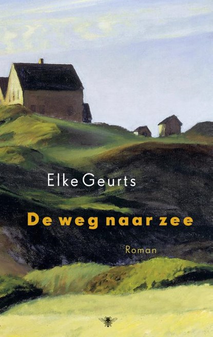 De weg naar zee, Elke Geurts - Gebonden - 9789023485612