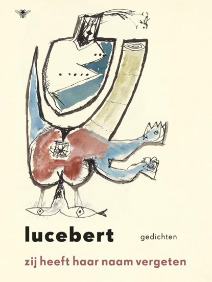 Zij heeft haar naam vergeten, Lucebert - Ebook - 9789023485681