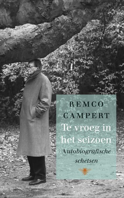 Te vroeg in het seizoen, Remco Campert - Paperback - 9789023486213