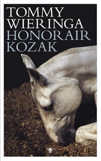 Honorair Kozak | Tommy Wieringa | 