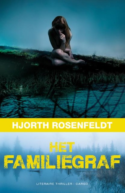 Het familiegraf, Hjorth Rosenfeldt - Paperback - 9789023486268