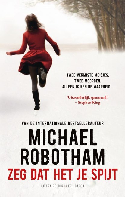 O'Loughlin 6 : Zeg dat het je spijt, Michael Robotham - Paperback - 9789023486350