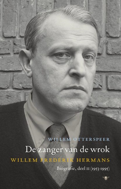 De zanger van de wrok 2 (1953-1995), Willem Otterspeer - Gebonden - 9789023486480